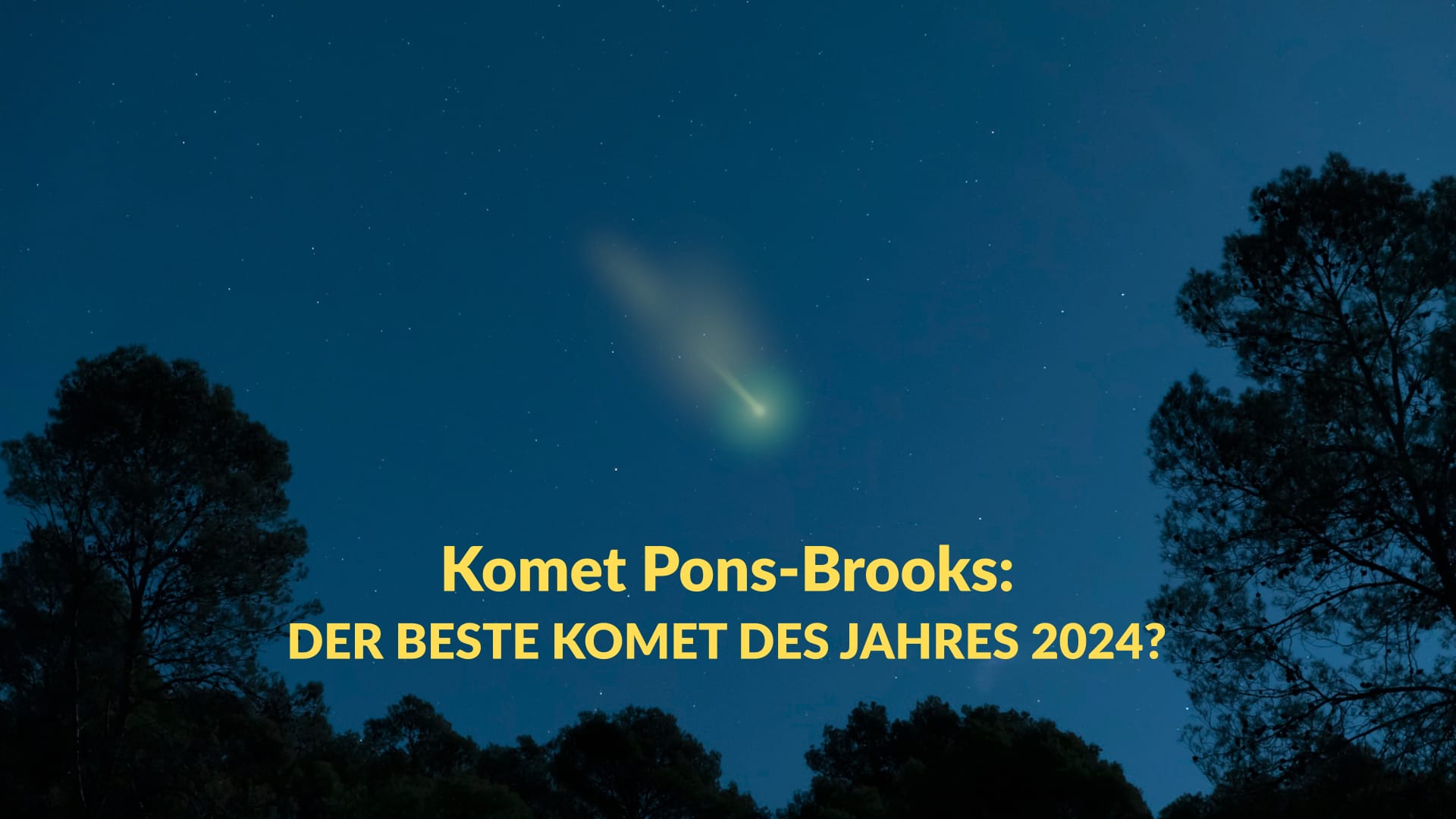 Pons-Brooks Best Comet 2024